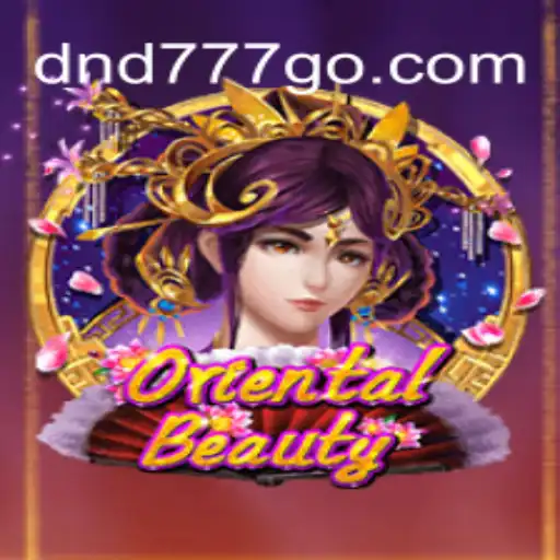 Explorando o Mundo Encantador de OrientalBeauty: Uma Nova Dimensão no Jogo DND 777
